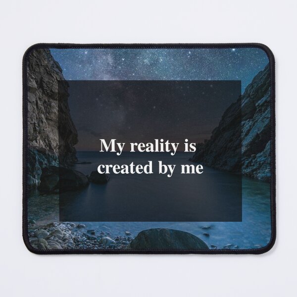 Item preview, My reality is created by me designed and sold by Ivanapcm.