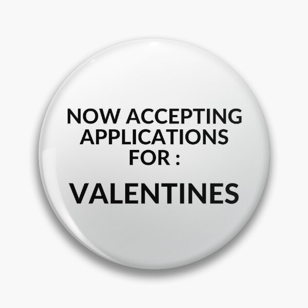 Item preview, Accepting Application for Valentines  White 003 designed and sold by unclejab.