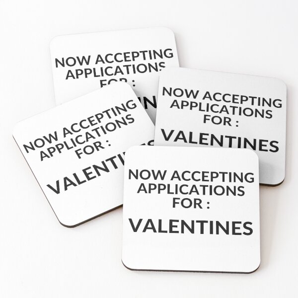 Item preview, Accepting Application for Valentines  White 003 designed and sold by unclejab.