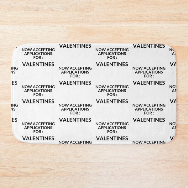 Item preview, Accepting Application for Valentines  White 003 designed and sold by unclejab.