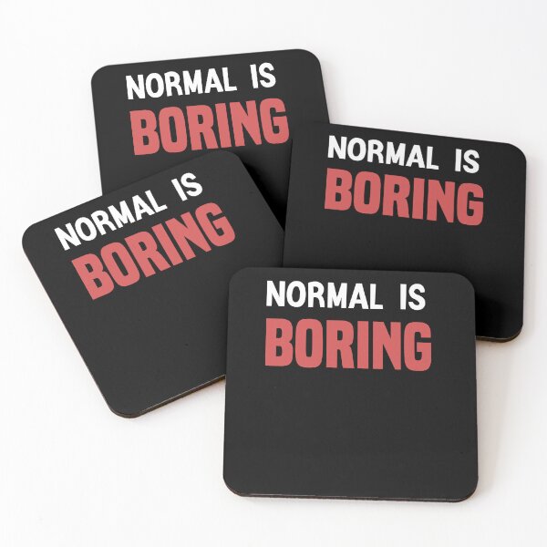 Item preview,  Normal Is So Boring,Funny t shirt,not normal shirt, be different, minimalist shirt,normal is boring Caps, extraordinary shirt, be yourself, equality shirt designed and sold by zeyuss.