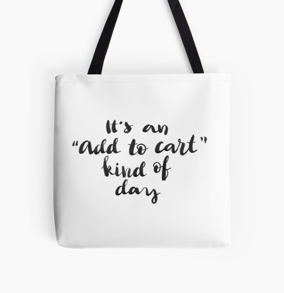 Item preview, It's an 'Add to cart' kind of day designed and sold by Doodles.