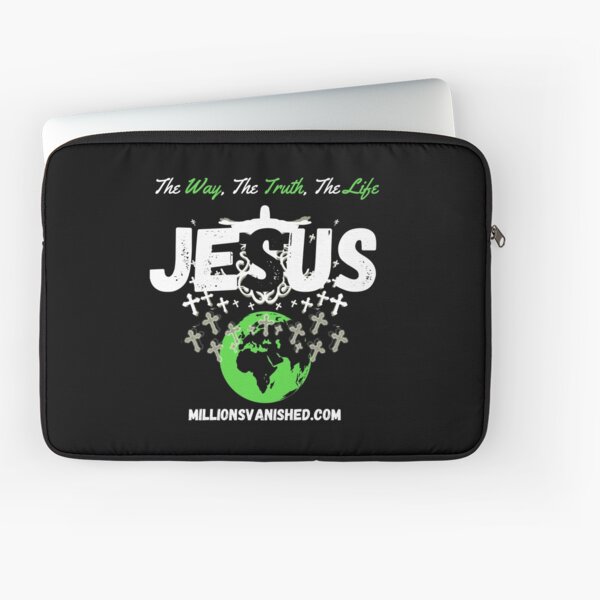 The Way, The Truth, The Life 1 - Christian Laptop Sleeve