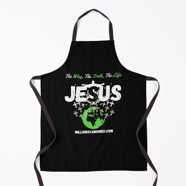 The Way, The Truth, The Life 1 - Christian Apron