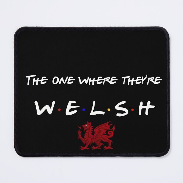 Item preview, The one where They're Welsh - Dragon designed and sold by RMSartZ.