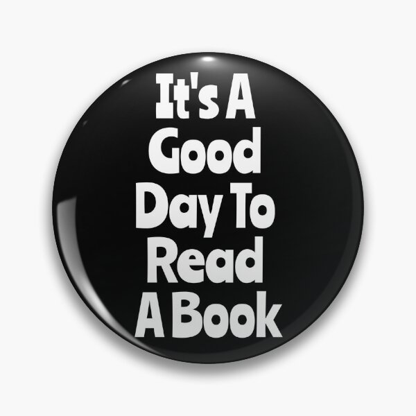 Item preview, It's A Good Day To Read A Book designed and sold by Nesro34.