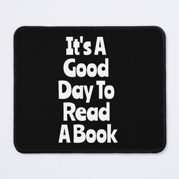 Item preview, It's A Good Day To Read A Book designed and sold by Nesro34.