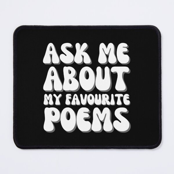 Item preview, Ask Me About My Favourite Poems designed and sold by DAFIN.