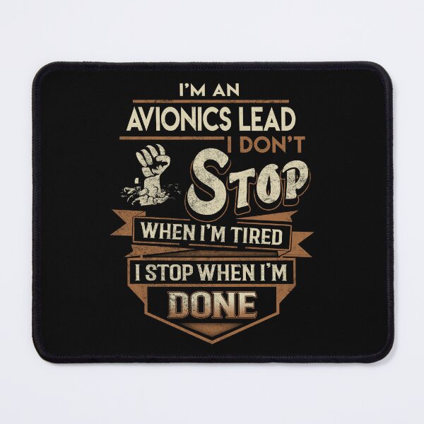 Item preview, Avionics Lead T Shirt - I Stop When Done Job Gift Item Tee designed and sold by natalinedk.