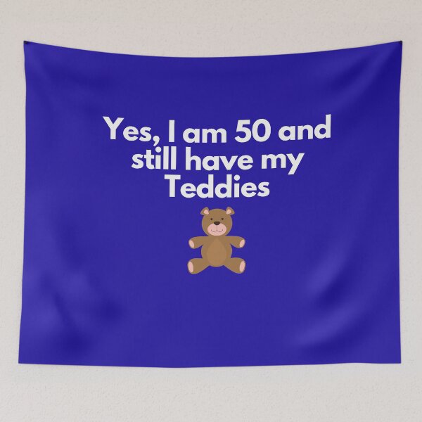 Item preview, I am 50 but still have my Teddy designed and sold by RedG95.
