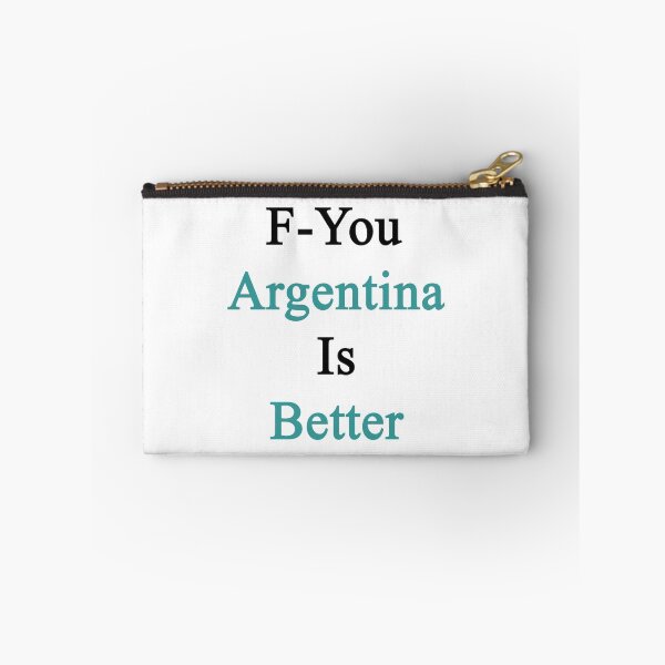 Item preview, F-You Argentina Is Better  designed and sold by supernova23.