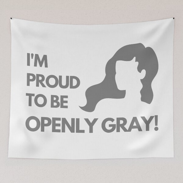 Item preview, Woman Proud to be Openly Gray  designed and sold by mschubbybunny.