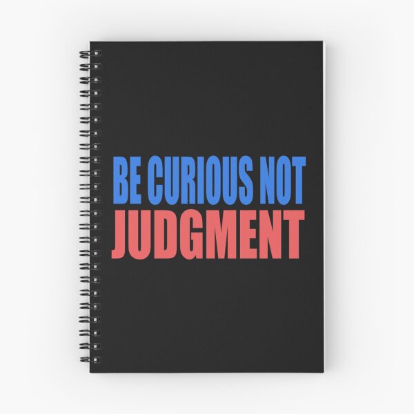 Item preview, Be curious, not judgemental     designed and sold by northferns.