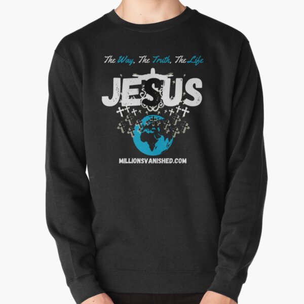 The Way, The Truth, The Life 2 - Christian Pullover Sweatshirt