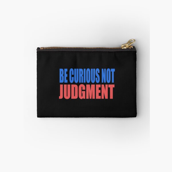 Item preview, Be curious, not judgemental     designed and sold by northferns.