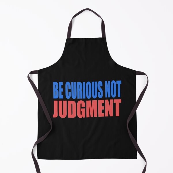Item preview, Be curious, not judgemental designed and sold by northferns.