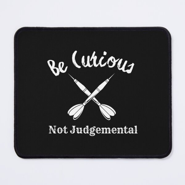 Item preview, Be Curious Not Judgmental, Funny Quote ,Unique Gift For Him,Gift For Her,Her Birthday Motivation Ins designed and sold by northferns.