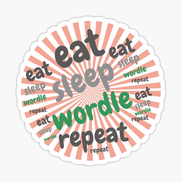 Item preview, Eat Sleep Wordle Repeat designed and sold by Light-Source.