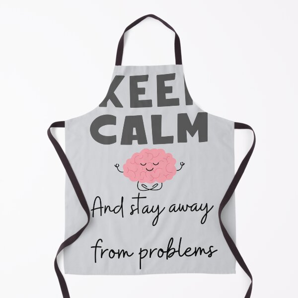 Item preview, keep calm and stay away from problems designed and sold by Bap-tiste.