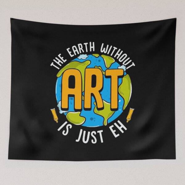 Item preview, The earth without art is just eh designed and sold by StoreRahhal.