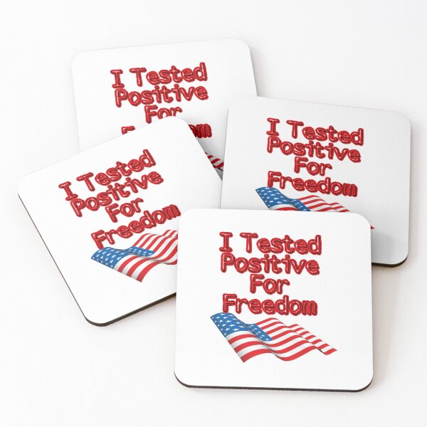 Item preview, I Tested Positive For Freedom designed and sold by Zomazoz.