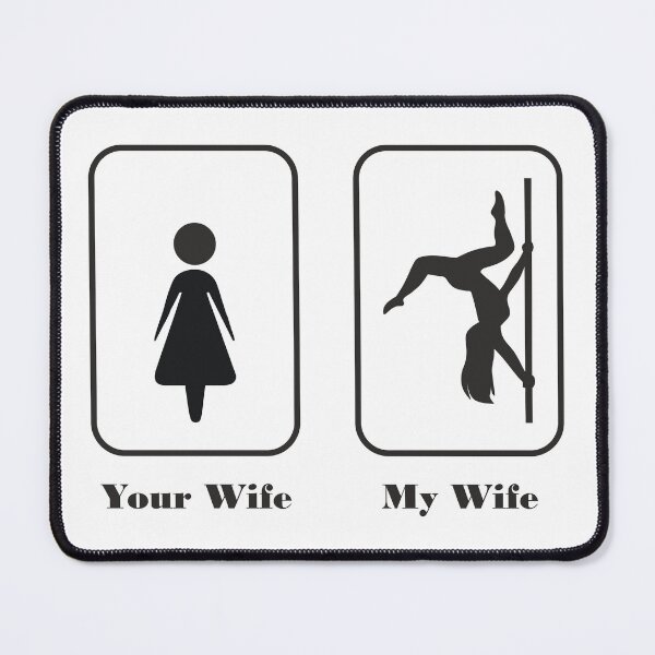 Item preview, Your Wife / My Wife Pole dancer designed and sold by MickaPole.