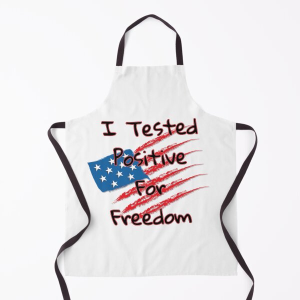 Item preview, I Tested Positive For Freedom designed and sold by Zomazoz.
