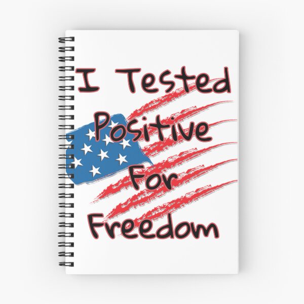 Item preview, I Tested Positive For Freedom designed and sold by Zomazoz.