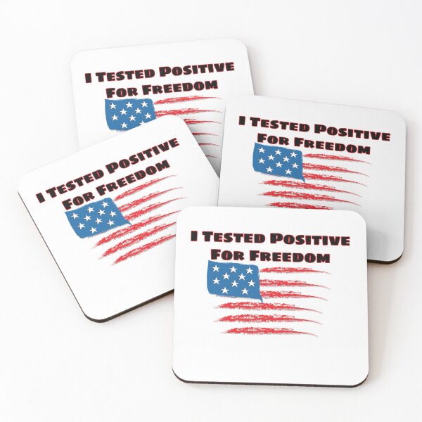 Item preview, I Tested Positive For Freedom designed and sold by Zomazoz.