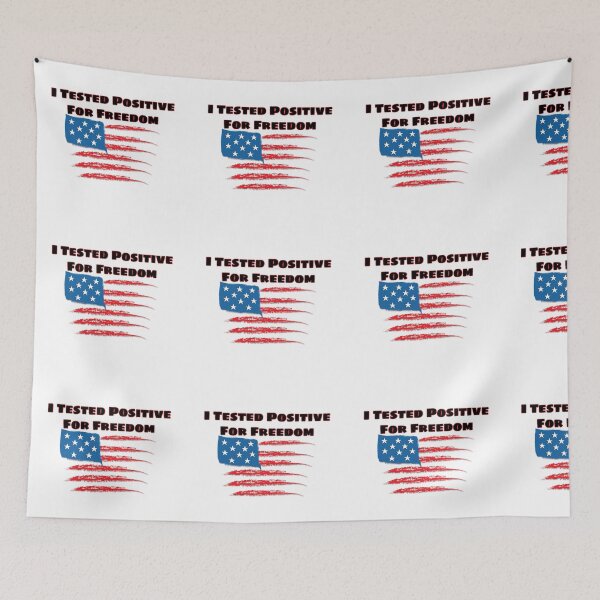 Item preview, I Tested Positive For Freedom designed and sold by Zomazoz.