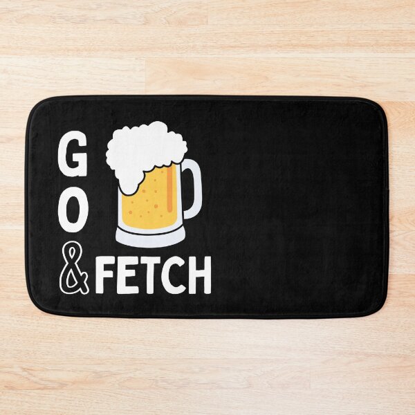 Item preview, Go & Fetch (Beer) on Black designed and sold by DWDiva.