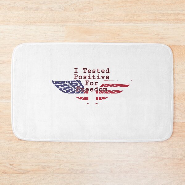 Item preview, I Tested Positive For Freedom designed and sold by Zomazoz.