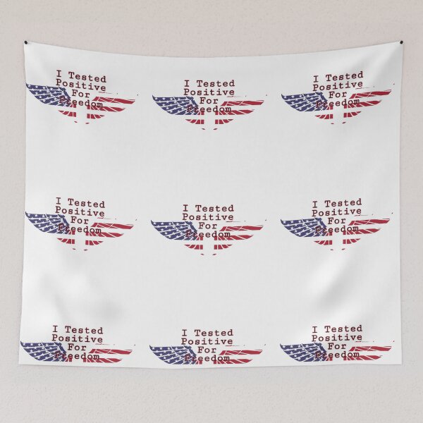 Item preview, I Tested Positive For Freedom designed and sold by Zomazoz.
