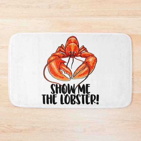 Item preview, Show Me The Lobster designed and sold by Bendthetrend.