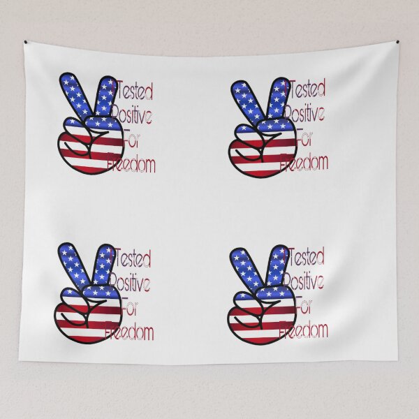 Item preview, I Tested Positive For Freedom designed and sold by Zomazoz.