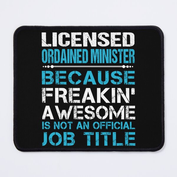 Item preview, Licensed Ordained Minister T Shirt - Freaking Awesome Job Gift Item Tee designed and sold by oetate4774.