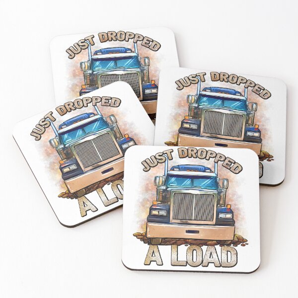 Item preview, Funny Semi Truck Driver | Just Dropped A Load | Trucker designed and sold by JakesRWild.