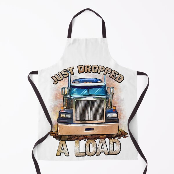 Item preview, Funny Semi Truck Driver | Just Dropped A Load | Trucker designed and sold by JakesRWild.