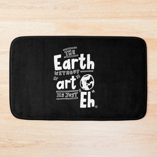 Item preview, The earth without art is just eh designed and sold by StoreRahhal.