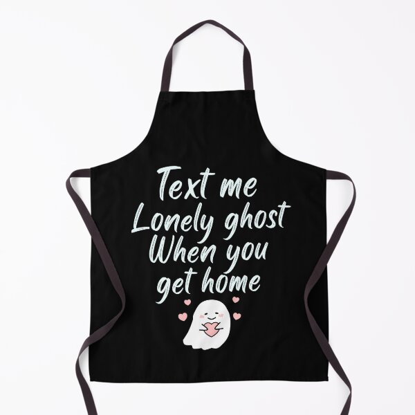 Item preview, lonely ghost text me when u get home | text me lonely ghost at home | lonely ghost text me  designed and sold by wear4gamers.