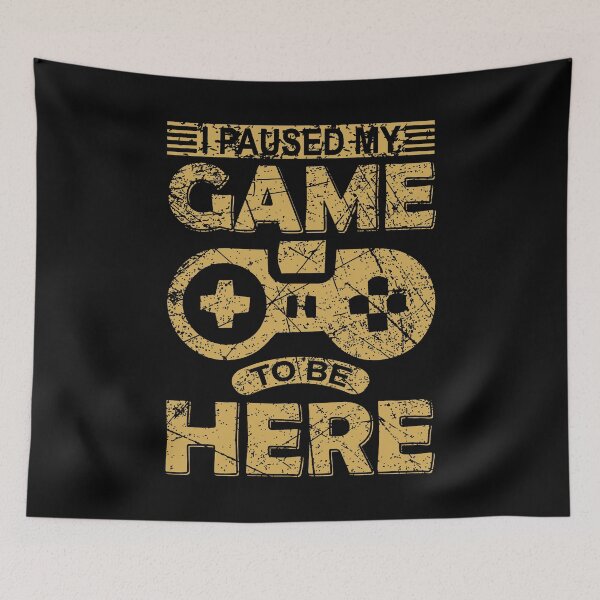 Item preview, I Paused My Game To Be Here designed and sold by KARDOL.