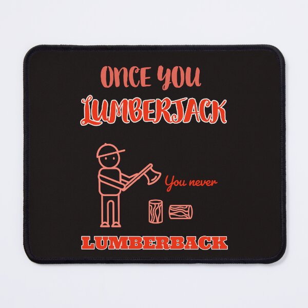 Item preview, Lumberjack designed and sold by dellyr.