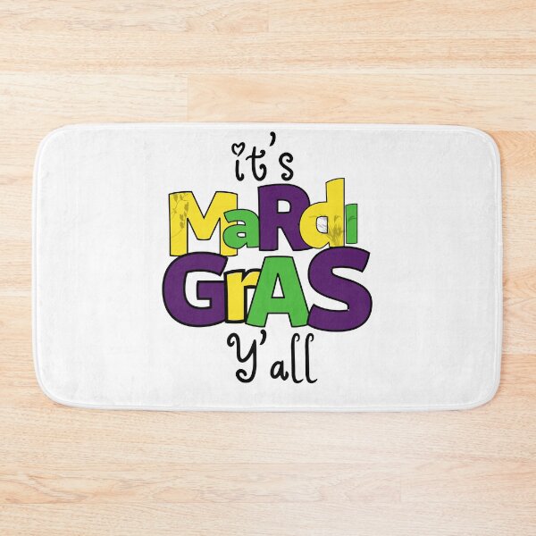 Item preview, It's Mardi Gras  Y'all, Mardi Gras, Mardi Gras Carnival Party , Fat Tuesday, New Orleans, Parade  designed and sold by JUSTDOIT ⭐⭐⭐⭐⭐.
