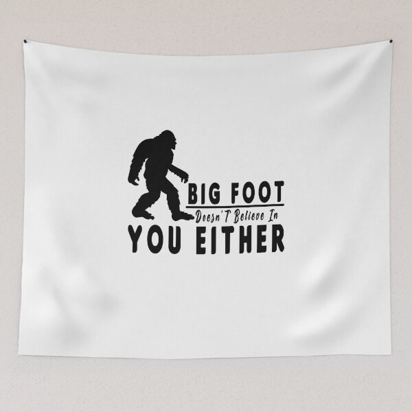 Item preview, Nice shirt for Big foot Doesn't Believe In You Either designed and sold by fabricutie.