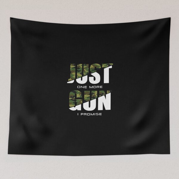 Item preview, Just One More Gun I Promise Enthusiast Gun Military Firearm Pistol designed and sold by 9un5.