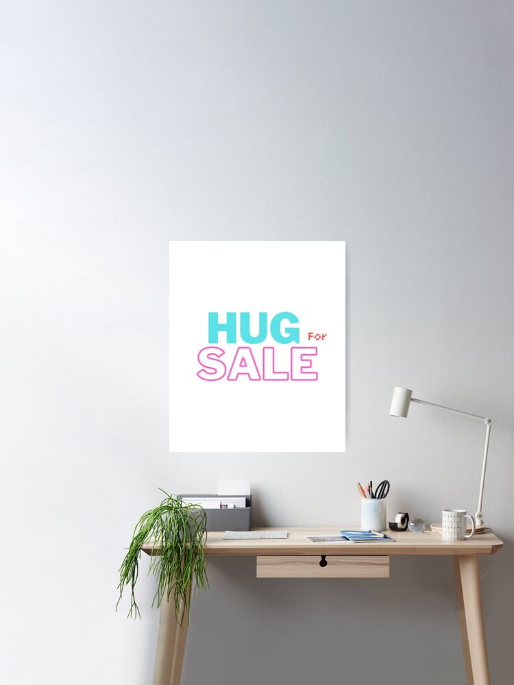 Hug Posters for Sale