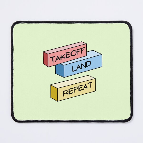 Item preview, Takeoff land repeat designed and sold by CaptainPanza.