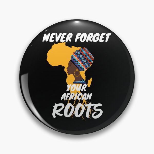 Item preview, Never Forget Your African Roots designed and sold by BronikowskiART.