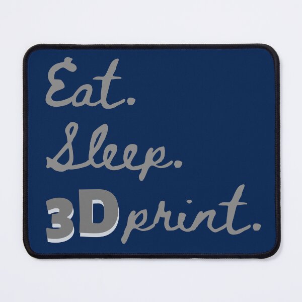 Item preview, Eat Sleep 3D Print designed and sold by EngineersArt.