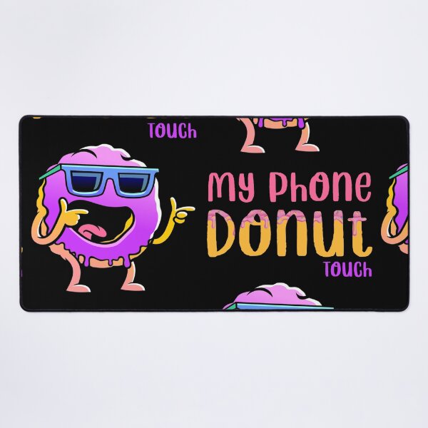 Item preview, Donut Touch My Phone_2 designed and sold by mrGoodwin90.